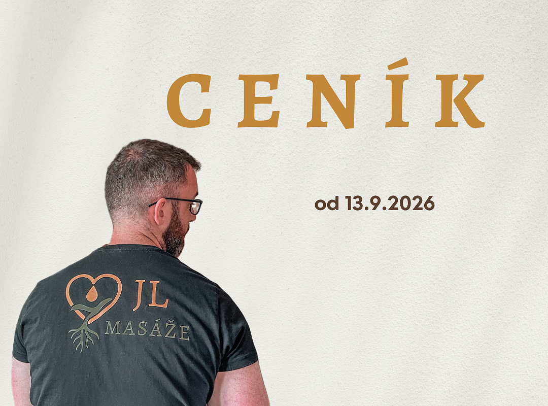 Nový ceník JL Masáže v Ostravě platný od 11. září 2026